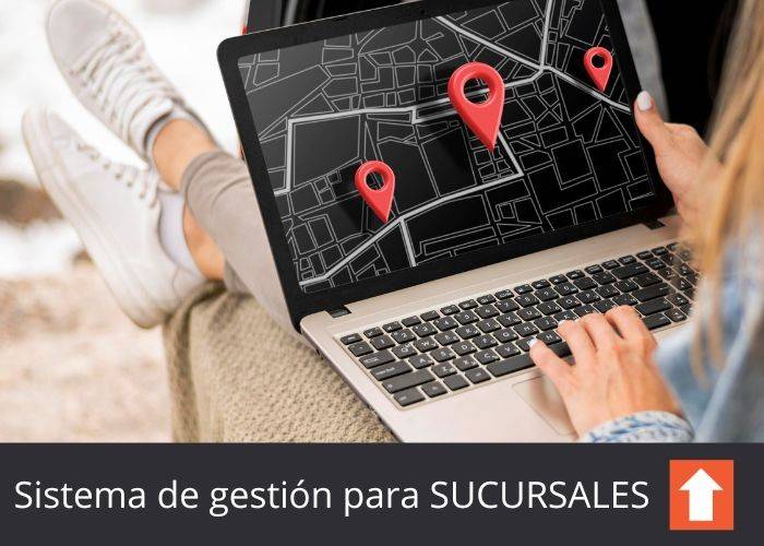 Sistema de gestión para sucursales