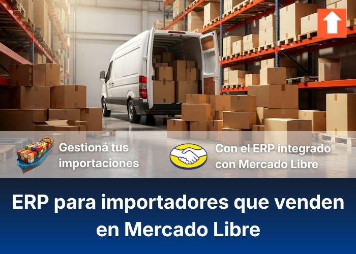 ERP para importadores que venden en Mercado Libre