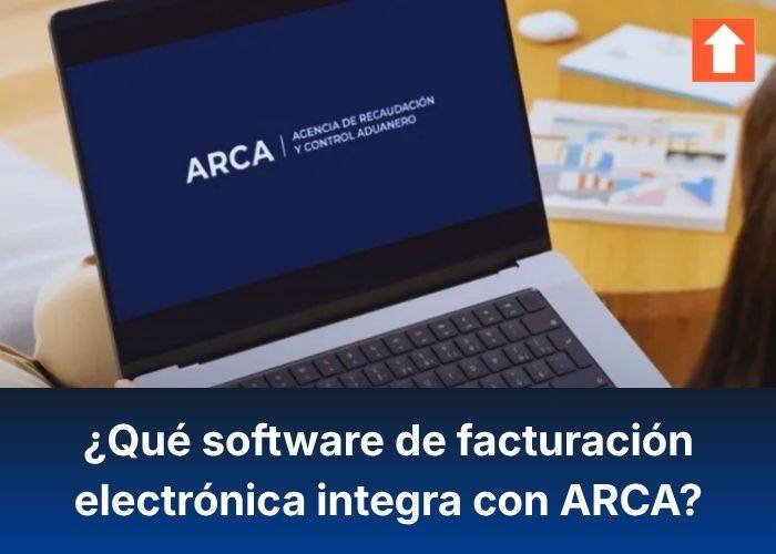 ¿Qué software de facturación electrónica integra con ARCA?